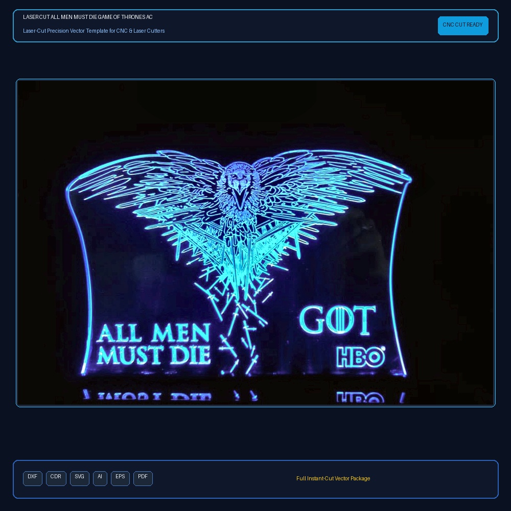 Laser Cut All Men Must Die Game Of Thrones Acrylic 3d Lamp Illustration (.ai) vector file free download - 3axis.co