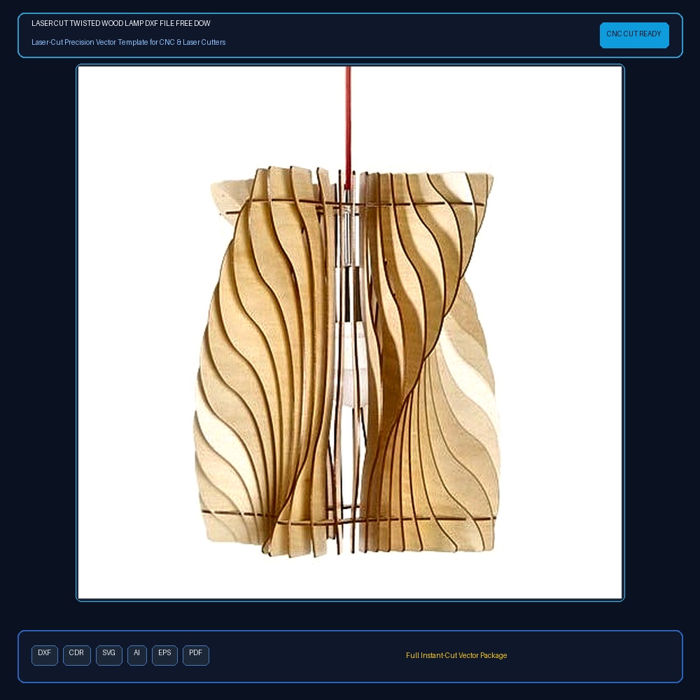 Laser Cut Twisted Wood Lamp DXF File Free Download - 3axis.co